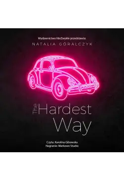 The Hardest Way