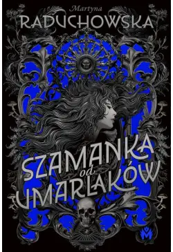 Szamanka od umarlaków