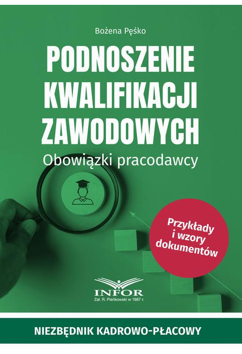 Podnoszenie kwalifikacji zawodowych.Obowiązki pracodawcy