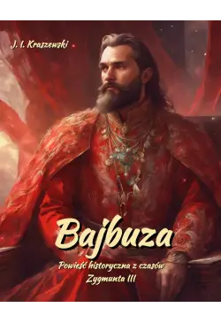 Bajbuza. Powieść...