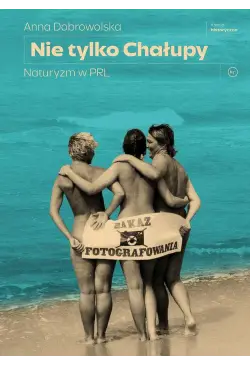 Nie tylko Chałupy. Naturyzm...