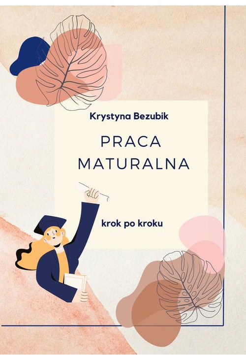 Praca maturalna krok po kroku