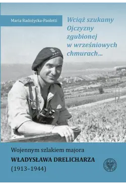 Wciąż szukamy Ojczyzny...