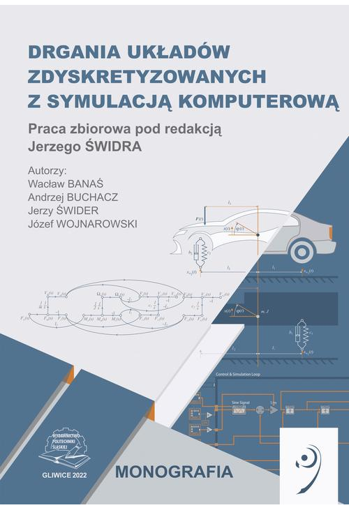 Drgania układów zdyskretyzowanych z symulacją komputerową.