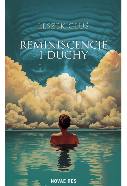 Reminiscencje i duchy