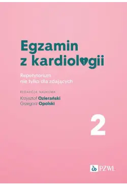 Egzamin z kardiologii Tom 2