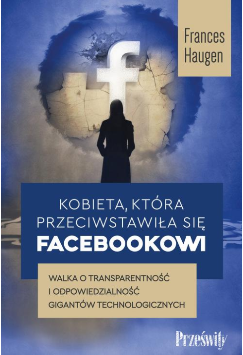 Kobieta, która przeciwstawiła się Facebookowi