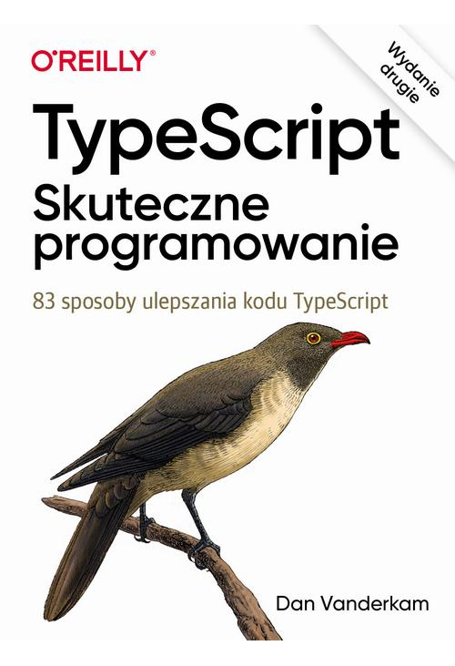 TypeScript Skuteczne programowanie, wyd. II