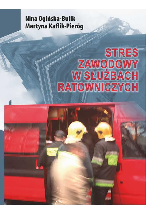 Stres zawodowy w służbach ratowniczych