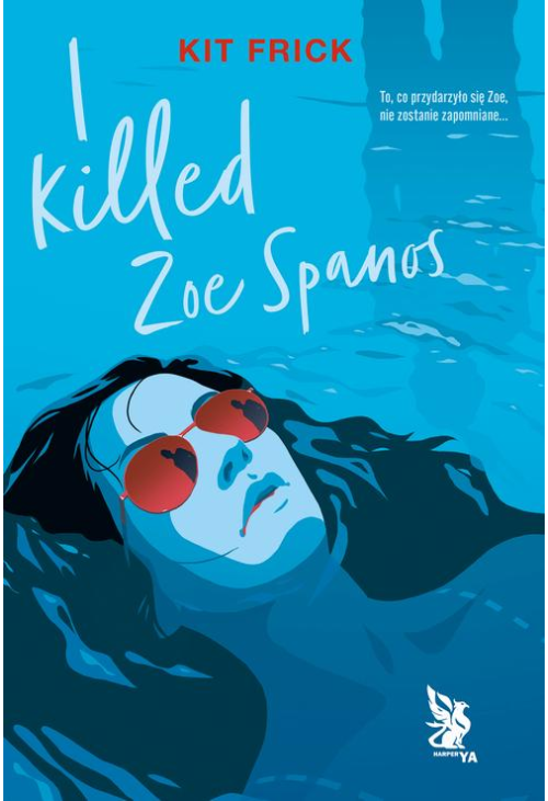 I killed Zoe Spanos