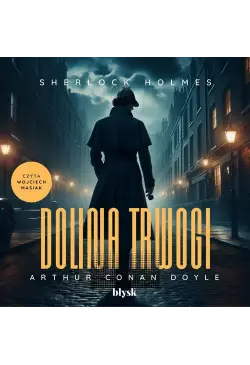 Sherlock Holmes. Dolina trwogi