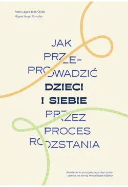 Jak przeprowadzić dzieci i...