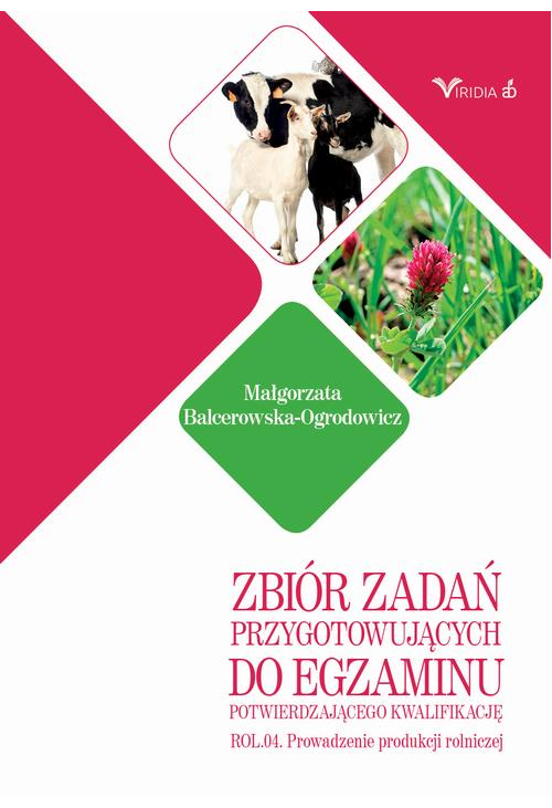 Zbiór zadań ROL. 04 Prowadzenie produkcji rolniczej