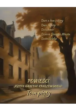 Powieści Józefa Ignacego...