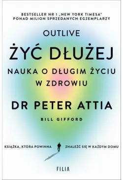 Żyć dłużej. Nauka o długim...