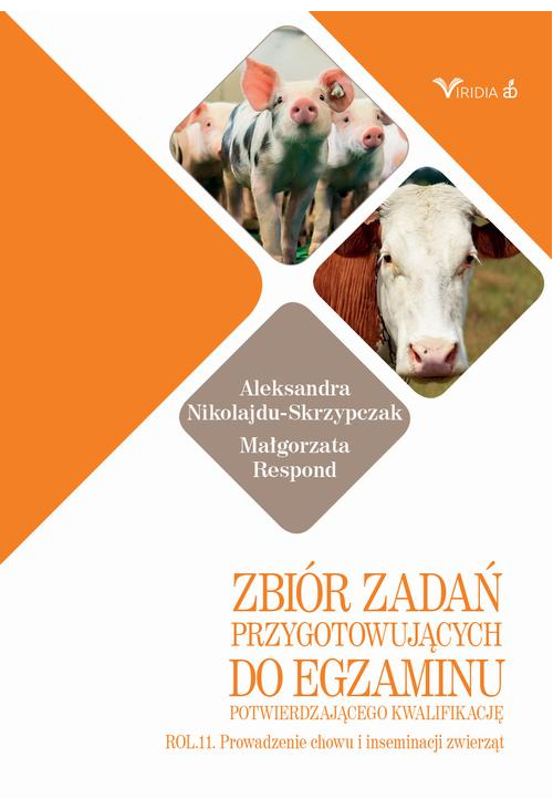 Zbiór zadań ROL 11 Prowadzenie chowu i inseminacji zwierząt