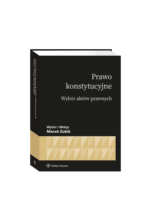 Prawo konstytucyjne. Wybór aktów