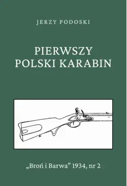 Pierwszy polski karabin