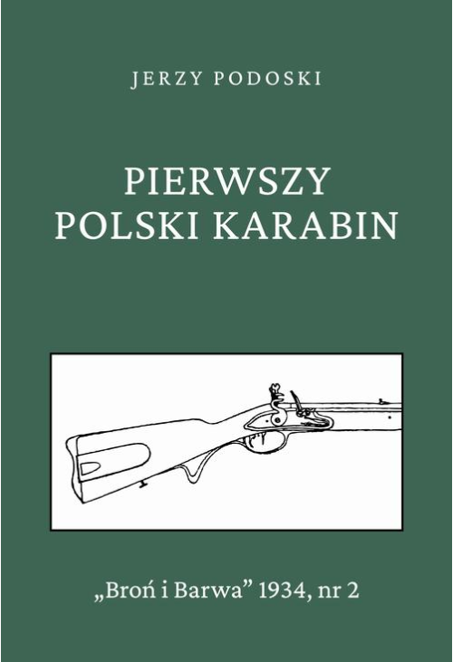 Pierwszy polski karabin