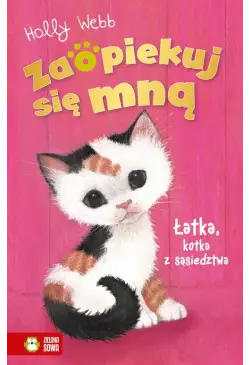Zaopiekuj się mną. Łatka,...