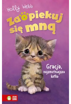 Zaopiekuj się mną. Gracja,...