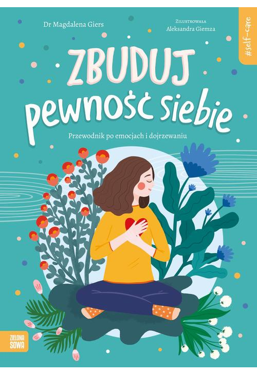 Self-care. Zbuduj pewność siebie