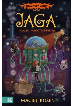 Strażnicy Wrót. Jaga i...