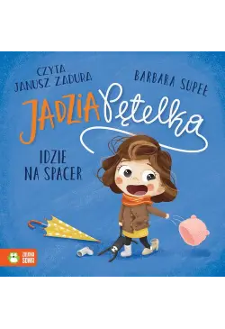 Jadzia Pętelka idzie na spacer