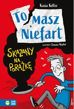 Tomasz Niefart. Skazany na...