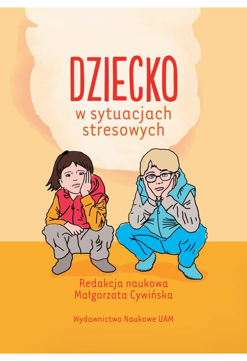 Dziecko w sytuacjach stresowych