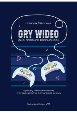 Gry wideo jako medium...