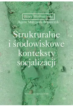 Strukturalne i środowiskowe...