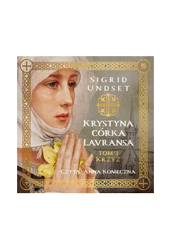 Krystyna córka Lavransa. Krzyż
