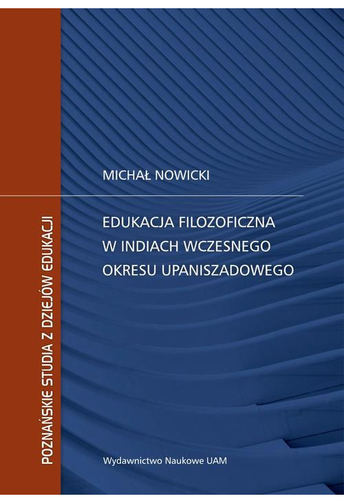 Edukacja filozoficzna w Indiach wczesnego okresu upaniszadowego