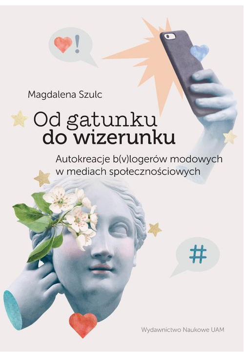 Od gatunku do wizerunku Autokreacje b(v)logerów modowych w mediach społecznościowych