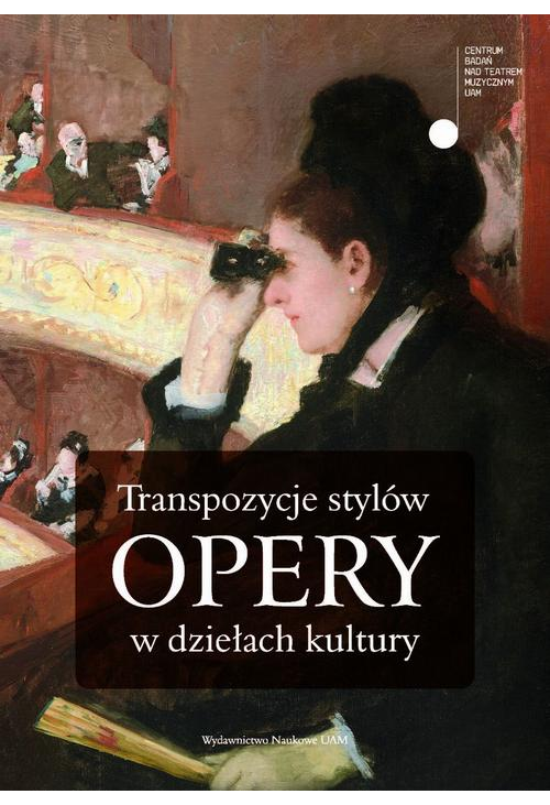 Transpozycje stylów opery w dziełach kultury