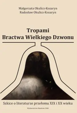 Tropami Bractwa Wielkiego...