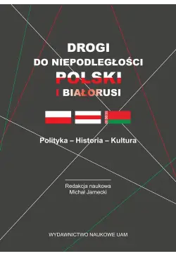 Drogi do niepodległości...