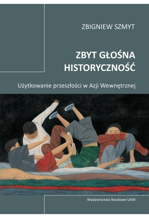 Zbyt głośna historyczność