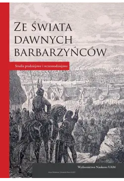Ze świata dawnych barbarzyńców