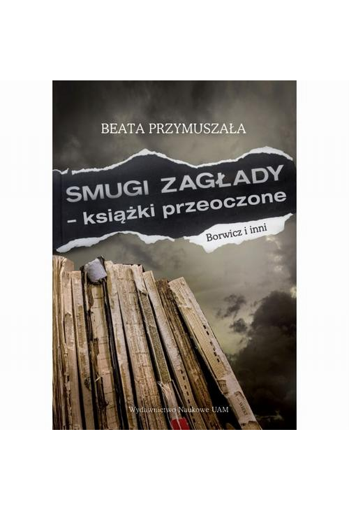 Smugi zagłady – książki przeoczone. Borwiczi inni