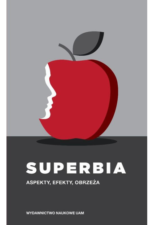 Superbia. Aspekty, efekty, obrzeża