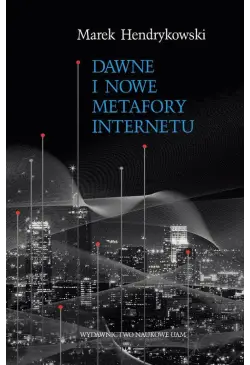 Dawne i nowe metafory...