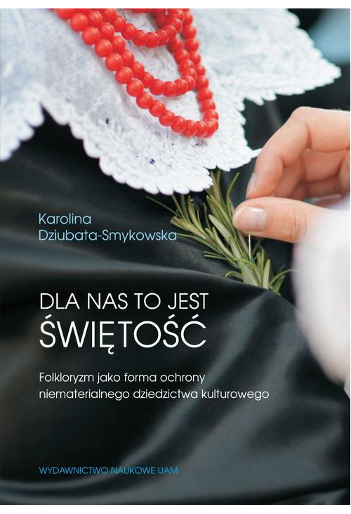 Dla nas to jest świętość