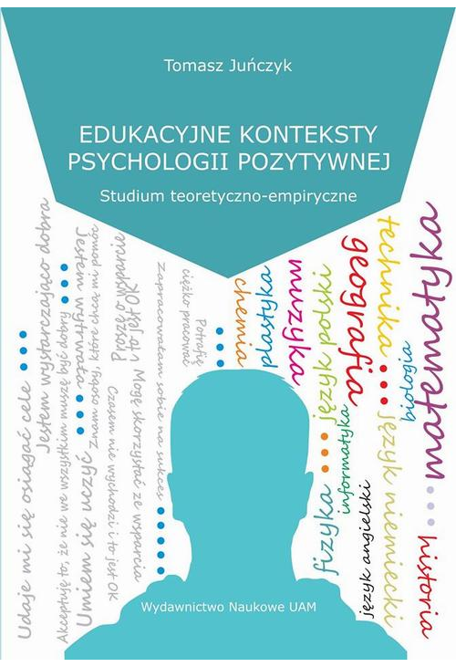 Edukacyjne konteksty psychologii pozytywnej