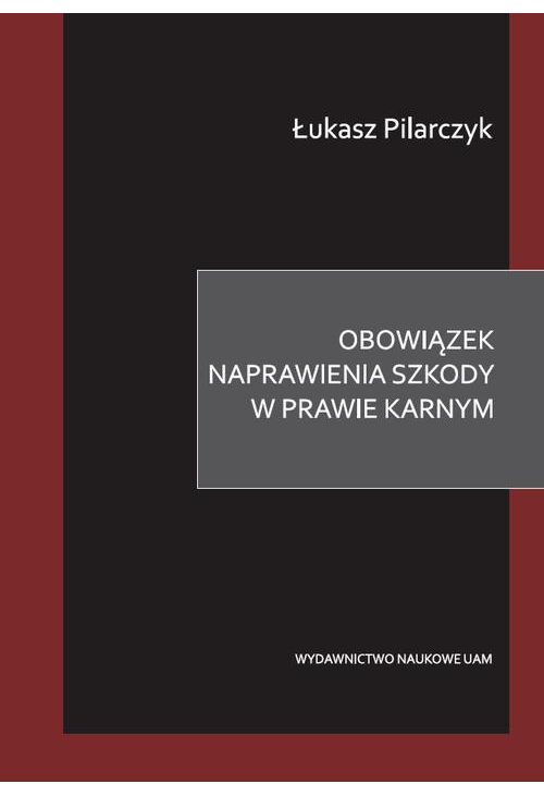 Obowiązek naprawienia szkody w prawie karnym