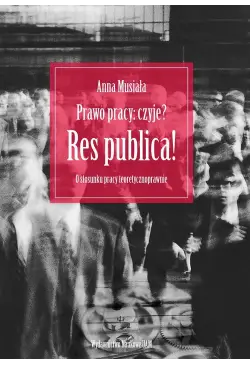 Prawo pracy czyje? Res...