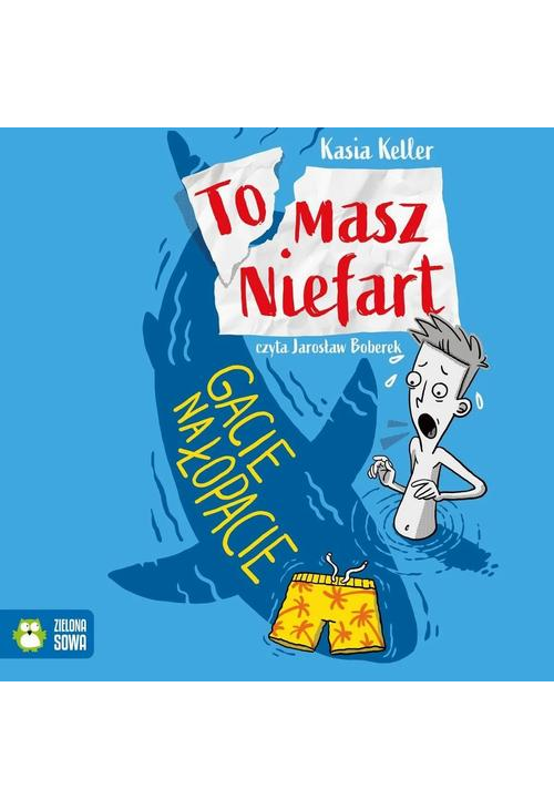 Tomasz Niefart. Gacie na łopacie