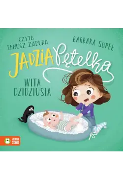 Jadzia Pętelka wita dzidziusia