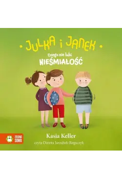 Julka i Janek. Czego nie...